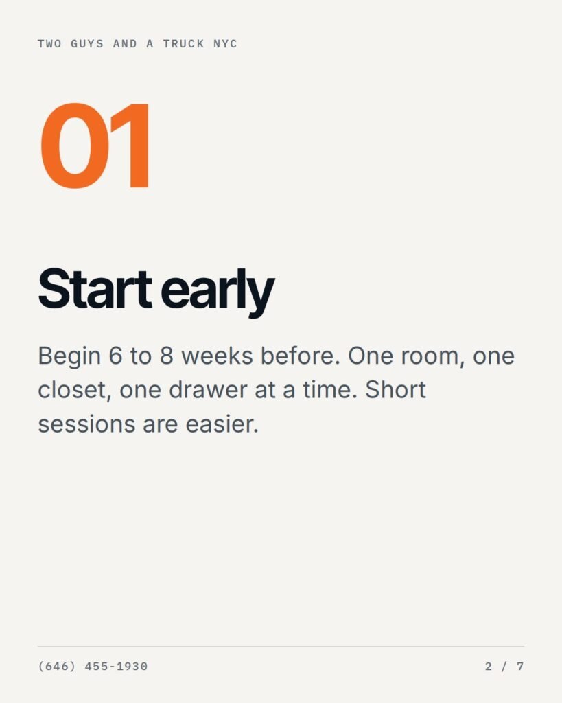 Start early: 6 to 8 weeks before
